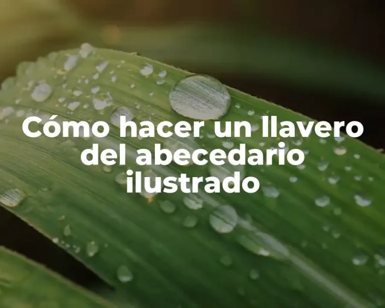 Cómo hacer un llavero del abecedario ilustrado