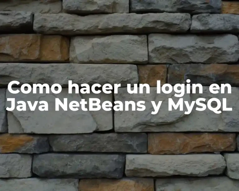 Como hacer un login en Java NetBeans y MySQL