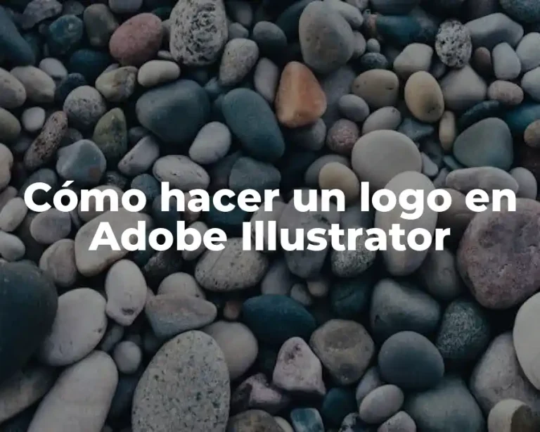 Cómo hacer un logo en Adobe Illustrator