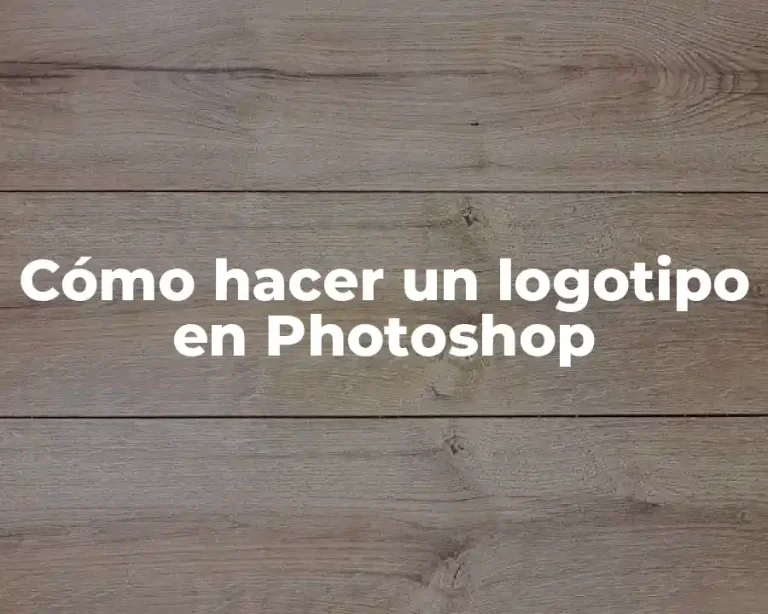 Cómo hacer un logotipo en Photoshop