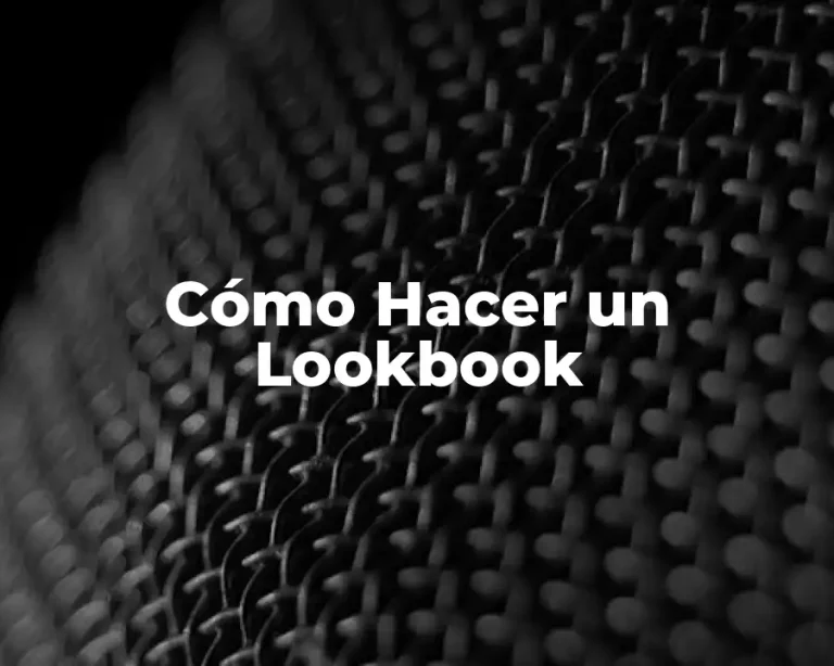 Cómo Hacer un Lookbook