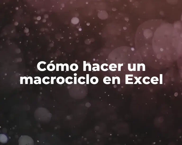 Cómo hacer un macrociclo en Excel