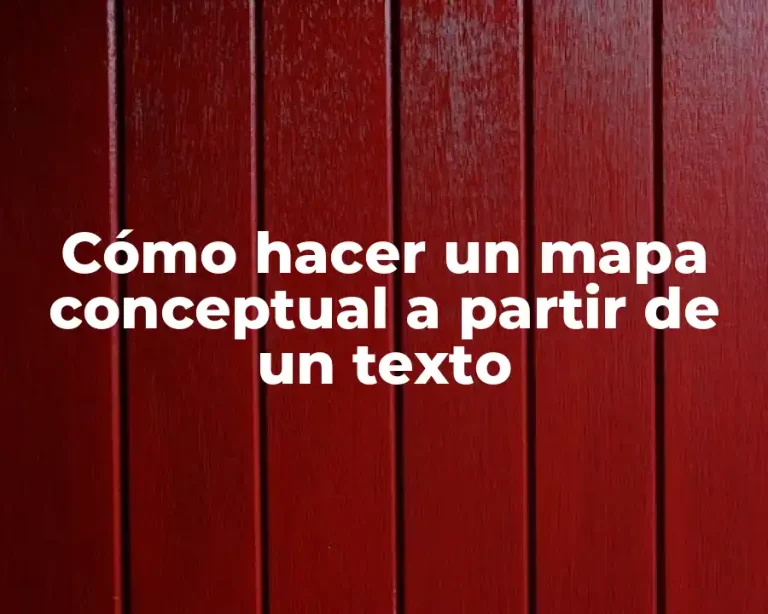 Cómo hacer un mapa conceptual a partir de un texto