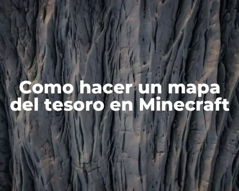 Como hacer un mapa del tesoro en Minecraft