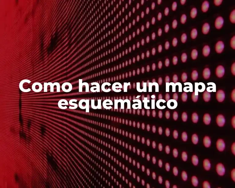 Como hacer un mapa esquemático