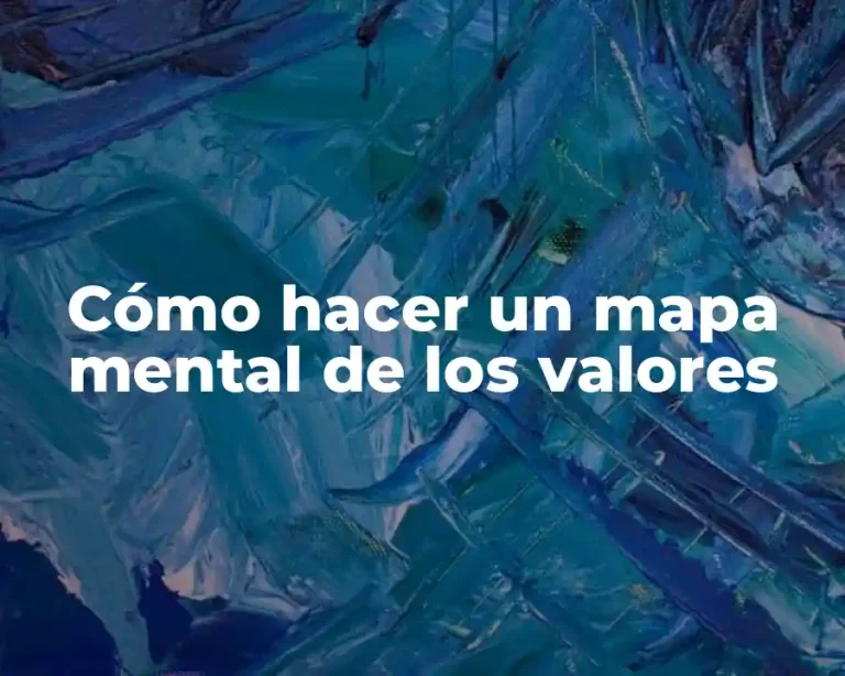 Cómo hacer un mapa mental de los valores