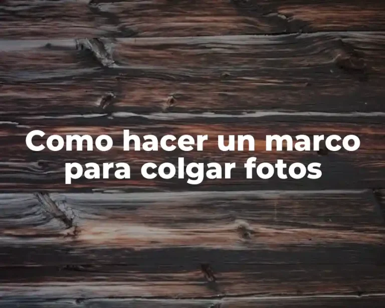 Como hacer un marco para colgar fotos