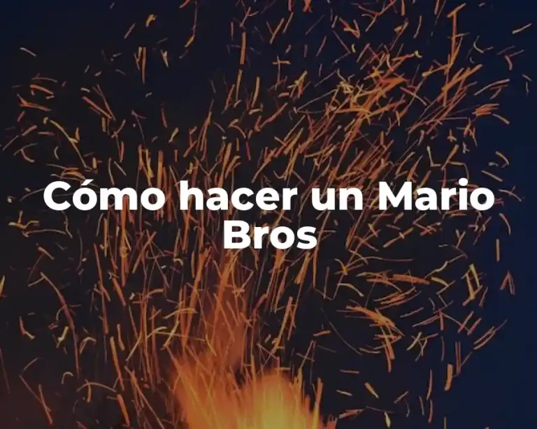 Cómo hacer un Mario Bros
