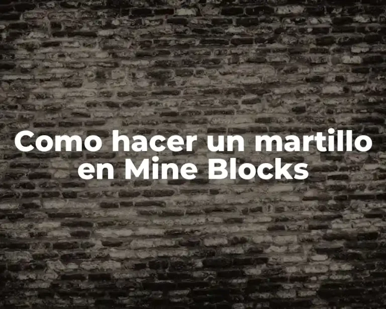 Como hacer un martillo en Mine Blocks