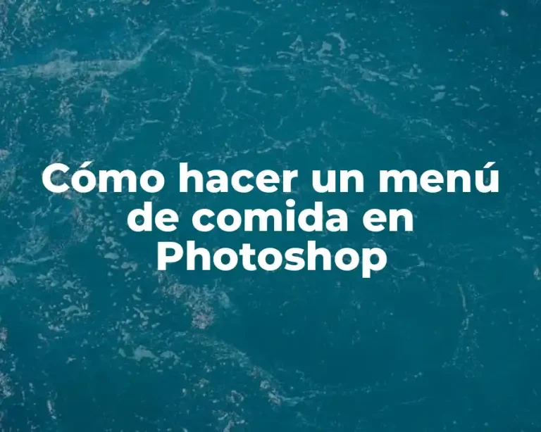 Cómo hacer un menú de comida en Photoshop