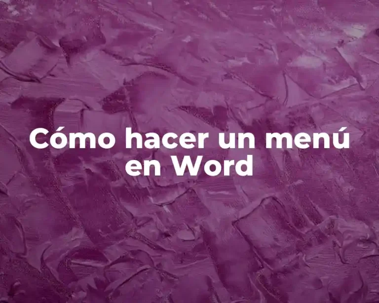Cómo hacer un menú en Word