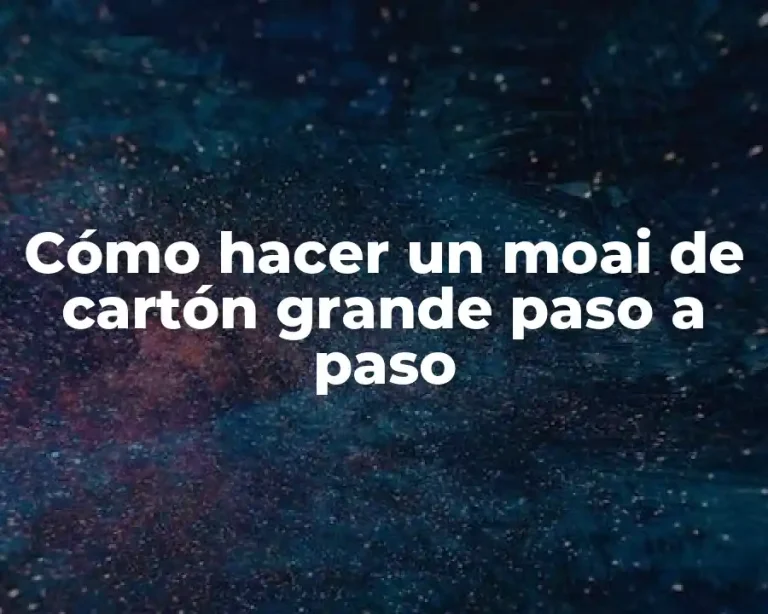 Cómo hacer un moai de cartón grande paso a paso