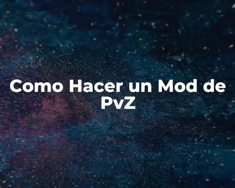 Como Hacer un Mod de PvZ