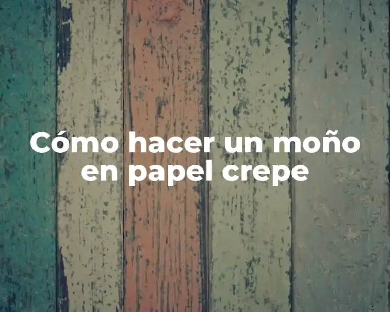 Cómo hacer un moño en papel crepe