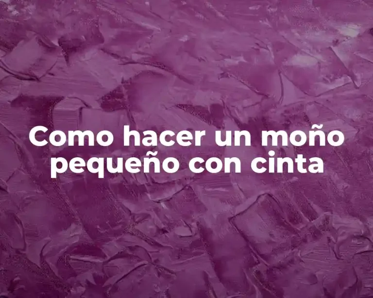 Como hacer un moño pequeño con cinta