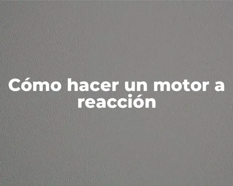 Cómo hacer un motor a reacción
