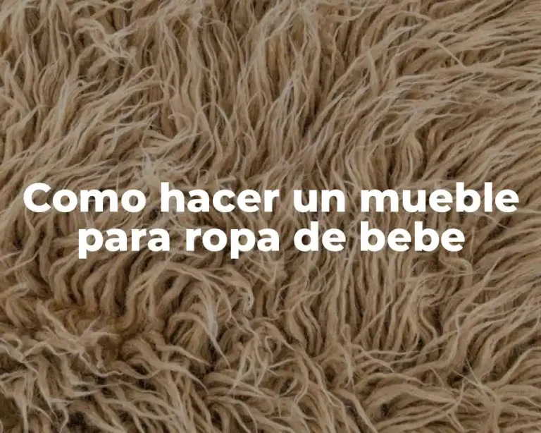 Como hacer un mueble para ropa de bebe