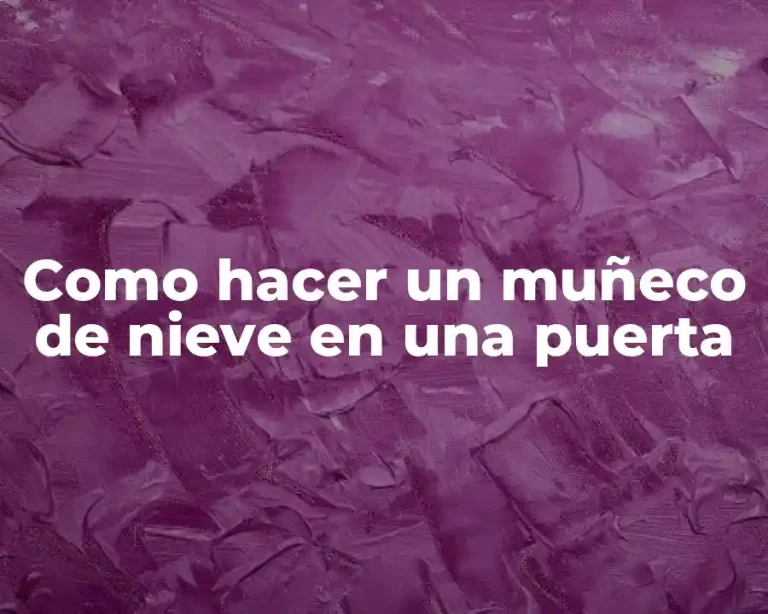Como hacer un muñeco de nieve en una puerta