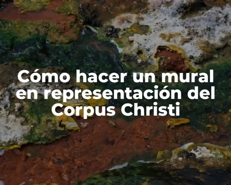 Cómo hacer un mural en representación del Corpus Christi