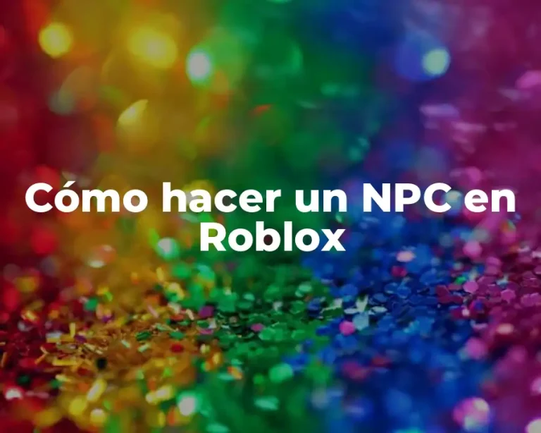 Cómo hacer un NPC en Roblox