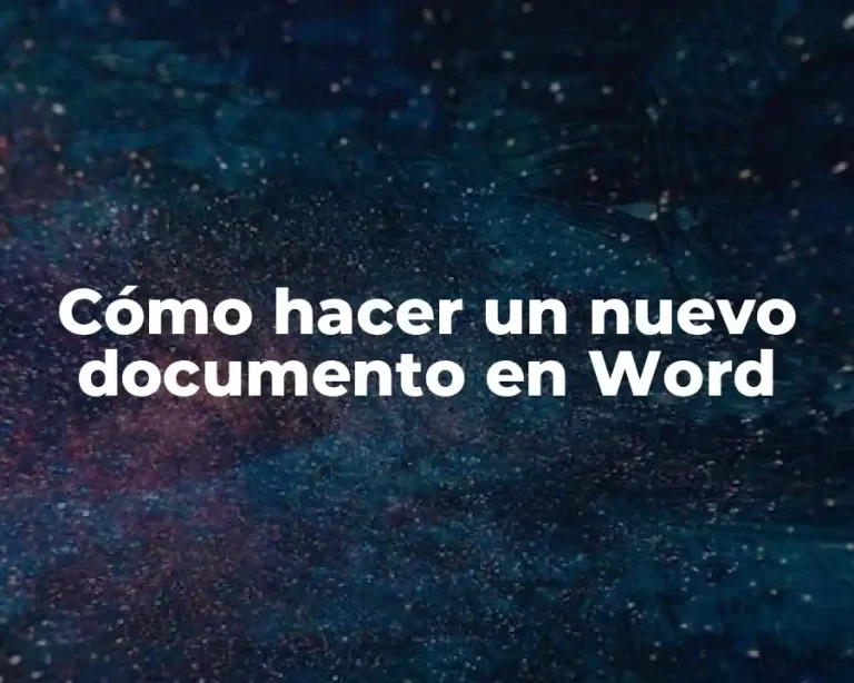 Cómo hacer un nuevo documento en Word