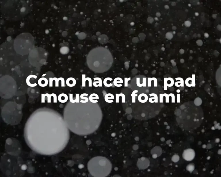 Cómo hacer un pad mouse en foami
