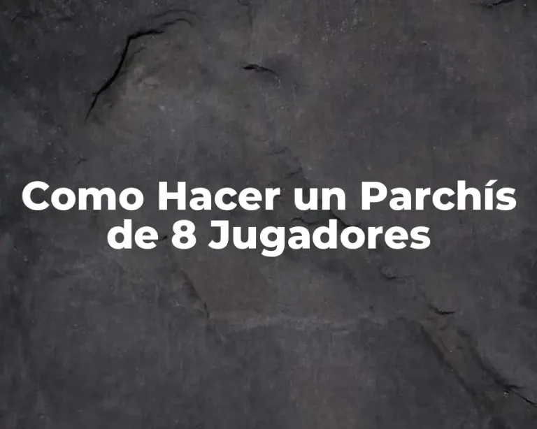 Como Hacer un Parchís de 8 Jugadores