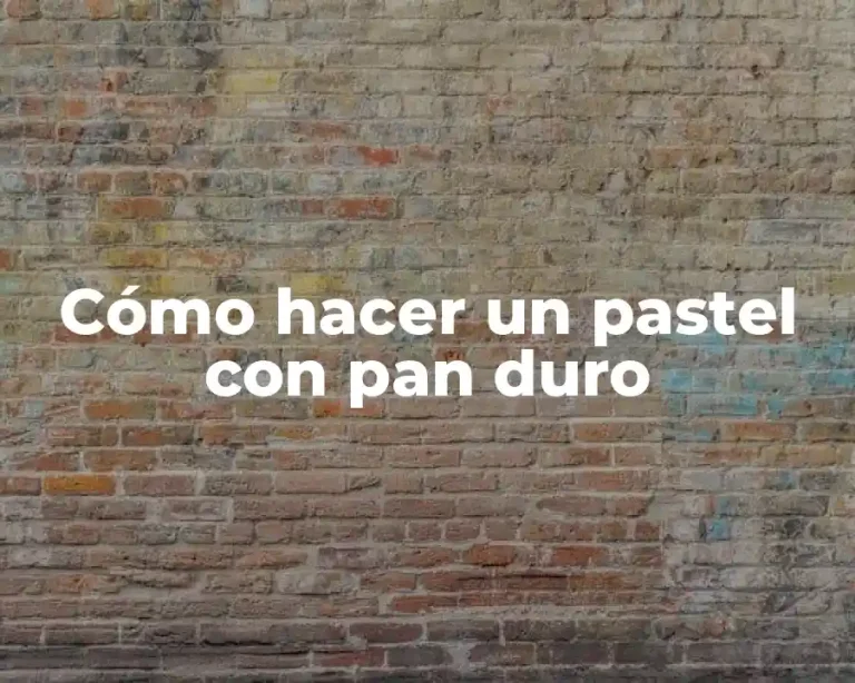 Cómo hacer un pastel con pan duro