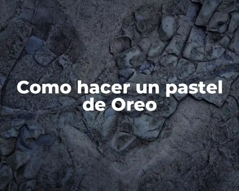 Como hacer un pastel de Oreo