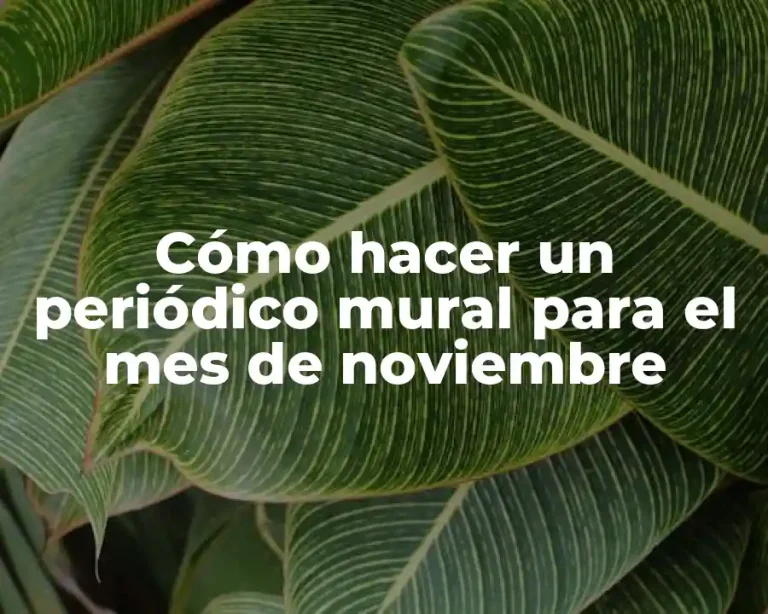 Cómo hacer un periódico mural para el mes de noviembre