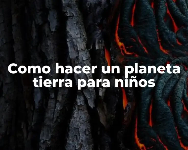 Como hacer un planeta tierra para niños