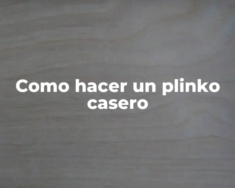 Como hacer un plinko casero