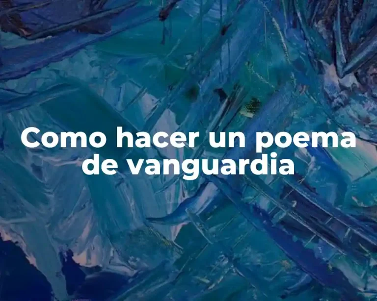Como hacer un poema de vanguardia