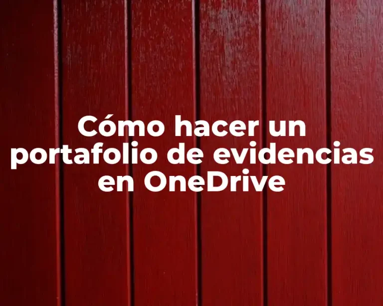 Cómo hacer un portafolio de evidencias en OneDrive