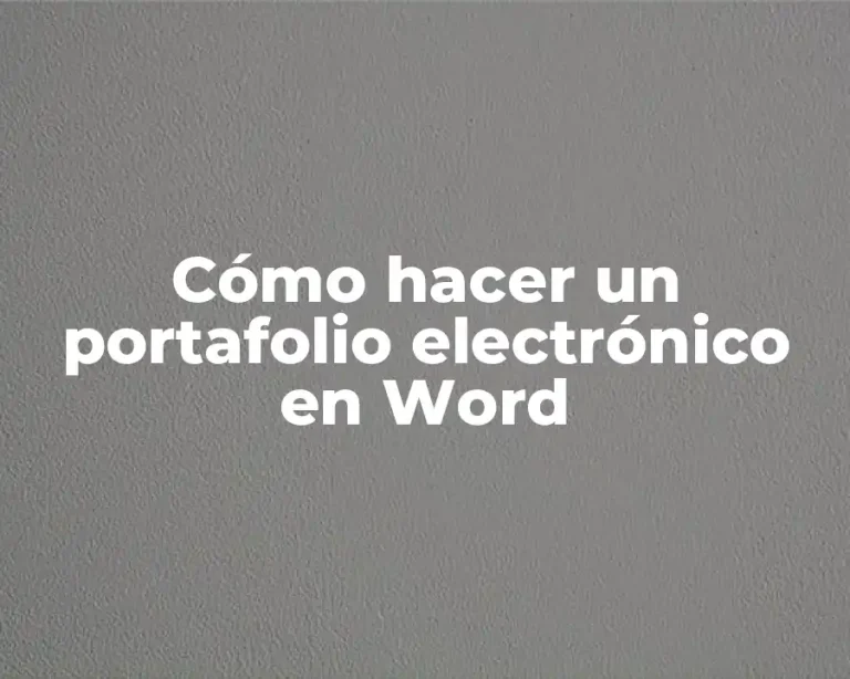 Cómo hacer un portafolio electrónico en Word