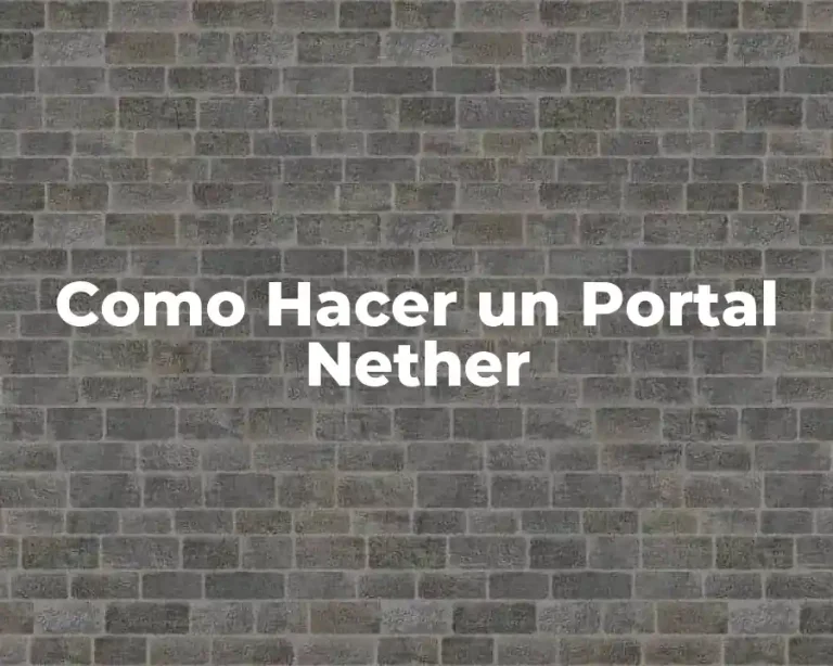 Como Hacer un Portal Nether