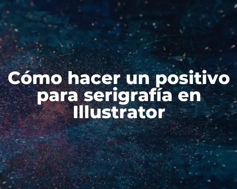Cómo hacer un positivo para serigrafía en Illustrator