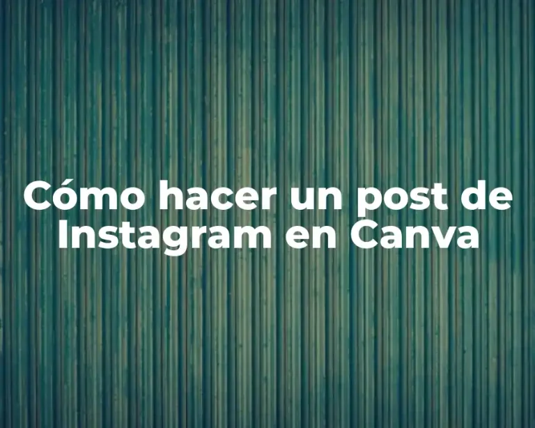 Cómo hacer un post de Instagram en Canva