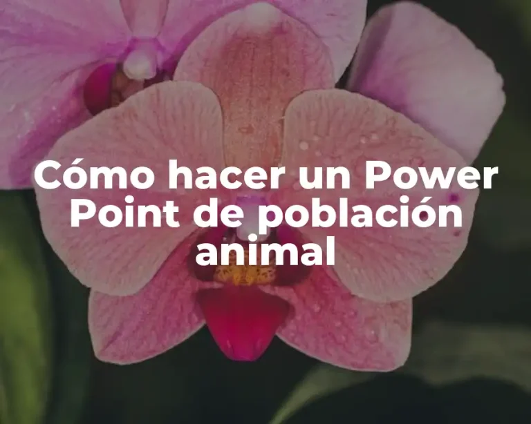Cómo hacer un Power Point de población animal