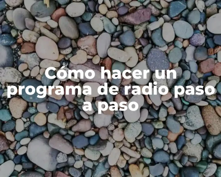 Cómo hacer un programa de radio paso a paso