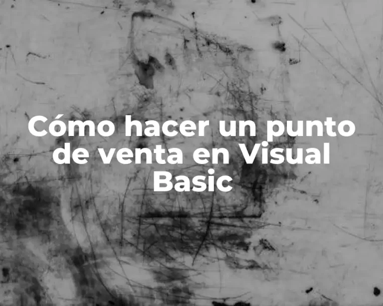 Cómo hacer un punto de venta en Visual Basic