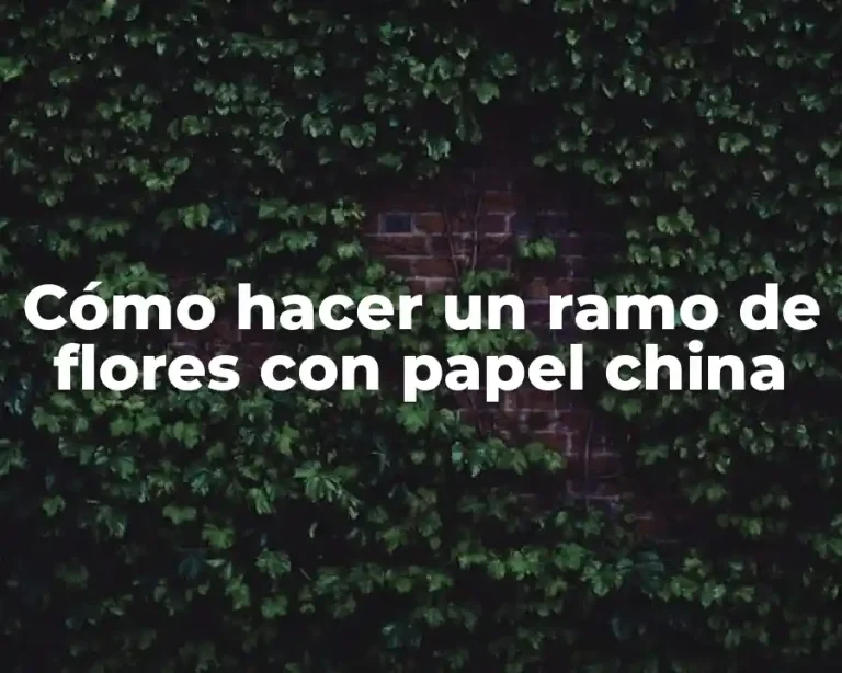 Cómo hacer un ramo de flores con papel china