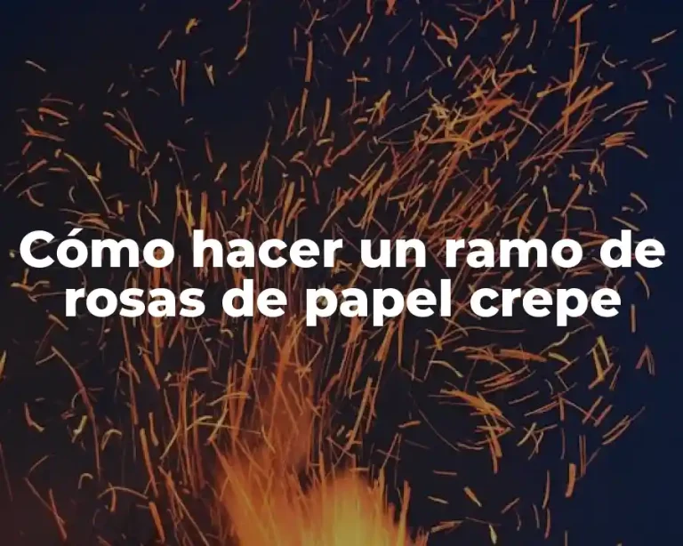Cómo hacer un ramo de rosas de papel crepe