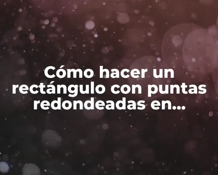 Cómo hacer un rectángulo con puntas redondeadas en Illustrator