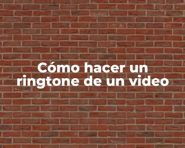 Cómo hacer un ringtone de un video