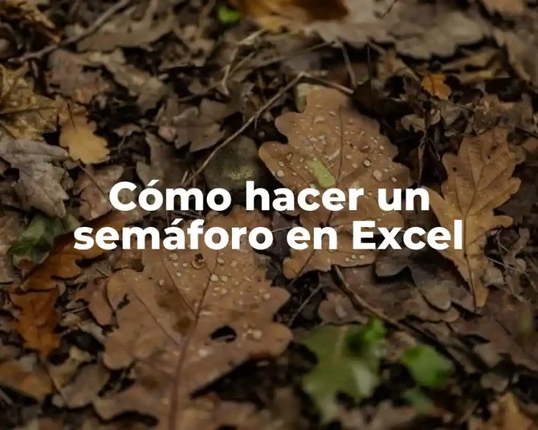Cómo hacer un semáforo en Excel