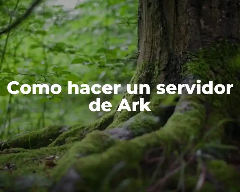 Como hacer un servidor de Ark