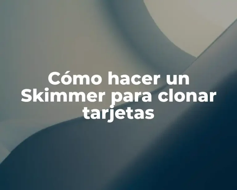 Cómo hacer un Skimmer para clonar tarjetas