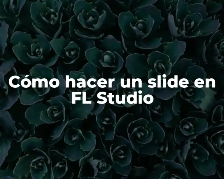 Cómo hacer un slide en FL Studio