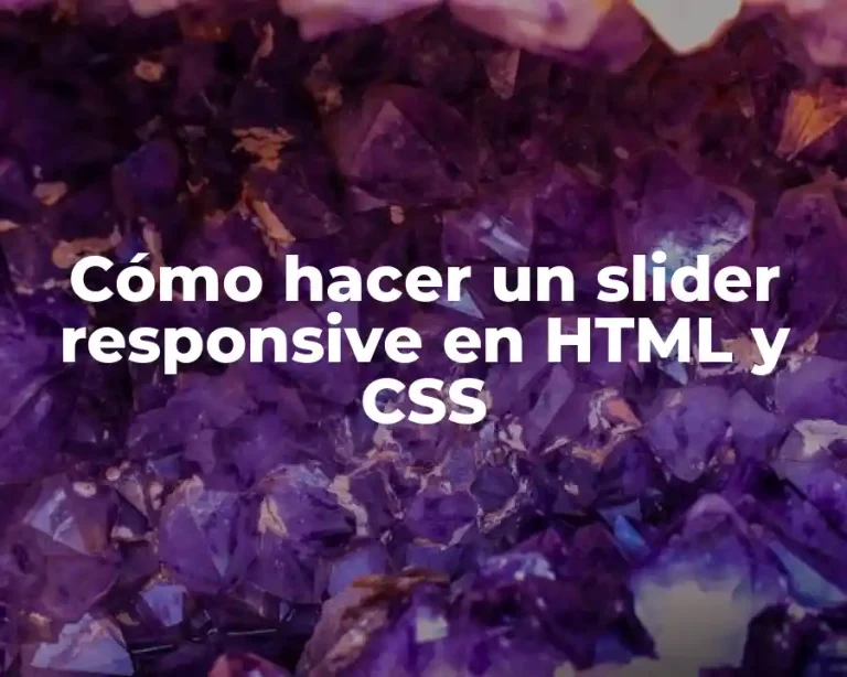 Cómo hacer un slider responsive en HTML y CSS